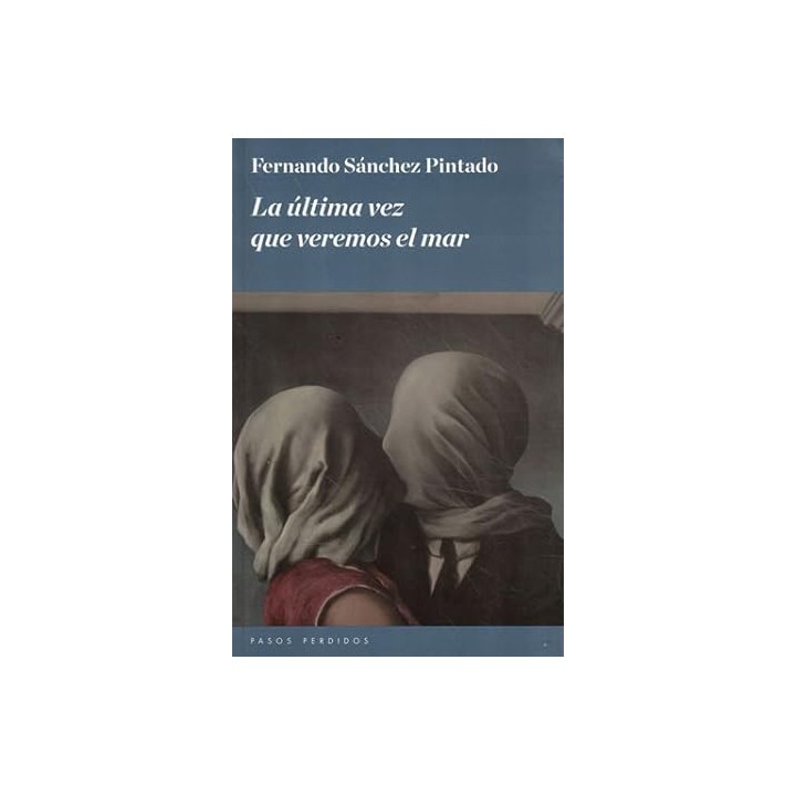 La última vez que veremos el mar